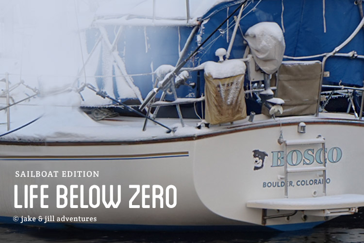 Life Below Zero - Sailboat Edition